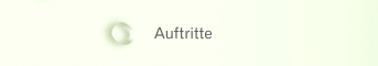 Auftritte
